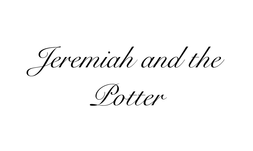 Jeremiah and the&nbsp;Potter
